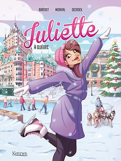 Télécharger le livre :  Juliette à Québec BD T05