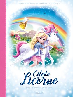 Télécharger le livre :  Céleste la licorne T02 BD