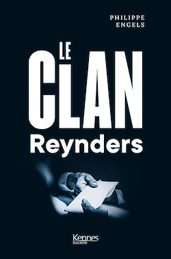 Télécharger le livre :  LE CLAN REYNDERS