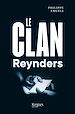 Télécharger le livre :  LE CLAN REYNDERS