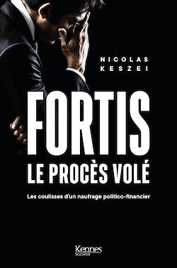 Télécharger le livre :  Fortis, le procès volé