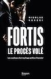 Télécharger le livre :  Fortis, le procès volé