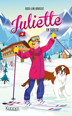Télécharger le livre :  Juliette en Suisse