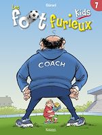 Télécharger le livre :  Les Foot furieux kids T07