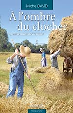 Télécharger le livre :  À l'ombre du clocher T04