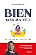 Télécharger le livre :  Bien dans ma tête grâce aux neurosciences