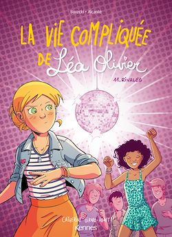 Télécharger le livre :  La Vie compliquée de Léa Olivier BD T11