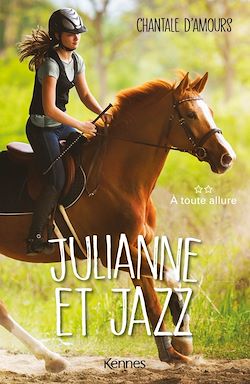 Télécharger le livre :  Julianne et Jazz T02