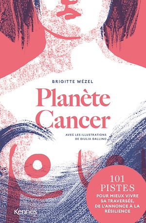 Téléchargez le livre :  Planète Cancer
