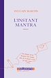 Télécharger le livre :  L'instant mantra