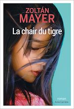 Télécharger le livre :  La chair du tigre