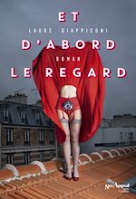 Télécharger le livre :  Et d'abord le regard