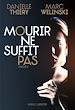 Télécharger le livre :  Mourir ne suffit pas