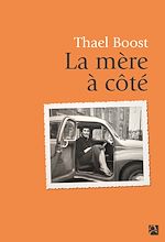 Télécharger le livre :  La mère à côté