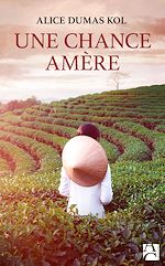 Télécharger le livre :  Une chance amère