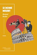 Télécharger le livre :  Si Rome meurt