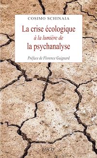 Télécharger le livre : La crise écologique à la lumière de la psychanalyse