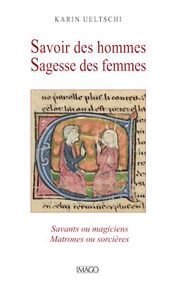 Télécharger le livre :  Savoir des hommes, sagesse des femmes