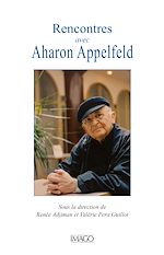 Télécharger le livre :  Rencontres avec Aharon Appelfeld