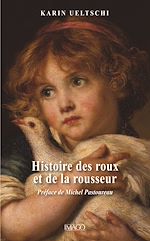 Télécharger le livre :  Histoire des roux et de la rousseur