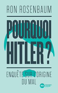 Téléchargez le livre :  Pourquoi Hitler ?