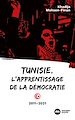 Télécharger le livre :  Tunisie, l'apprentissage de la démocratie