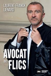 Téléchargez le livre :  Avocat des flics