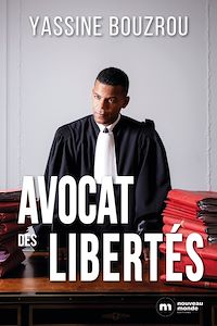 Téléchargez le livre :  Avocat des libertés