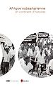 Télécharger le livre :  Afrique subsaharienne, un continent d'histoires
