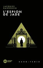 Télécharger le livre :  L'Espion de jade