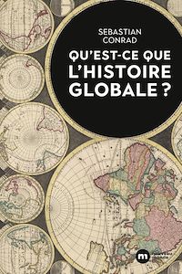 Téléchargez le livre :  Qu'est-ce que l'histoire globale ?