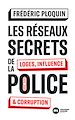 Télécharger le livre :  Les réseaux secrets de la police