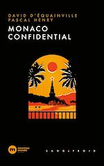 Télécharger le livre :  Monaco Confidential