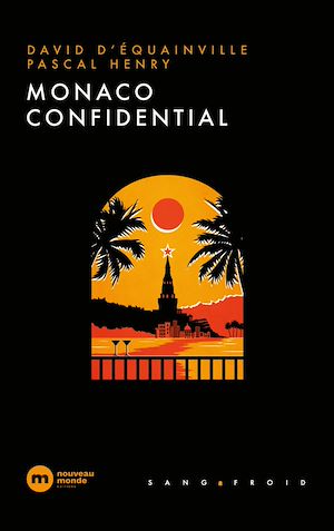 Téléchargez le livre :  Monaco Confidential