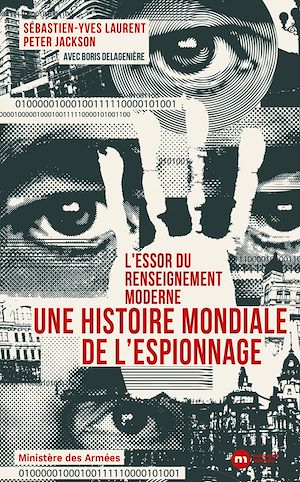 Download the eBook: L'essor du renseignement moderne. Une histoire mondiale de l'espionnage