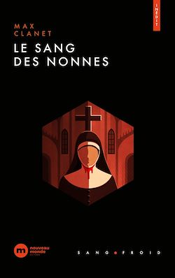 Télécharger le livre :  Le sang des nonnes