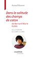 Télécharger le livre :  Dans la solitude des champs de coton de Bernard-Marie Koltès