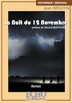 Télécharger le livre :  La Nuit du 12 Novembre