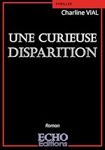 Télécharger le livre :  Une curieuse disparition