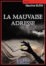 Télécharger le livre :  La mauvaise adresse