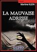 Télécharger le livre :  La mauvaise adresse