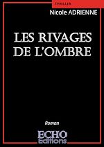 Télécharger le livre :  Les rivages de l'ombre