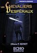 Télécharger le livre :  Les Chevaliers Vespéraux - Celui qui erre dans les Ténèbres