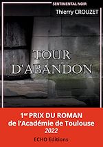 Télécharger le livre :  Tour d'abandon