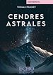 Télécharger le livre :  Cendres astrales