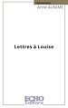 Télécharger le livre :  Lettres à Louise