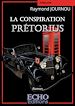 Télécharger le livre :  La conspiration Prétorius