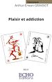 Télécharger le livre :  Plaisir et addiction
