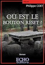 Télécharger le livre :  Où est le bouton reset ?