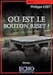 Télécharger le livre :  Où est le bouton reset ?